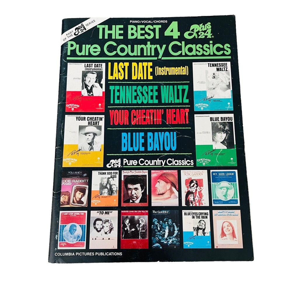 The Best 4 Plus 24 Pure Country Classics Columbia 1987 Sheet Music Song Book